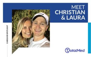 https://www.totalmed.com/ee/page-uploads/Christian_Laura_TM_Caregiver-Spotlight-300x188-1.jpg
