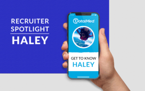 https://www.totalmed.com/ee/page-uploads/Haley-Recruiter-Spotlight-300x188-1.png