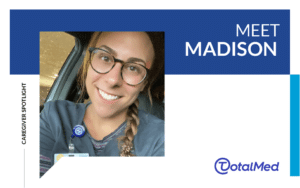 https://www.totalmed.com/ee/page-uploads/Madison-TM-Caregiver-Spotlight-03-300x188-1.png